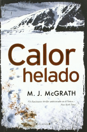CALOR HELADO (EDIE KIGLATUK 1)