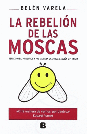 LA REBELIÓN DE LAS MOSCAS