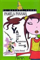 PAMELA PANAMÁ YA NO CREE EN CUENTOS DE HADAS