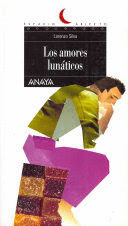 LOS AMORES LUNÁTICOS