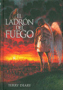 EL LADRON DEL FUEGO (TAPA DURA)