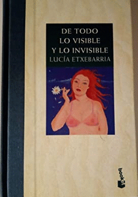 DE TODO LO VISIBLE Y LO INVISIBLE