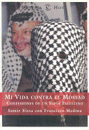 MI VIDA CONTRA EL MOSSAD