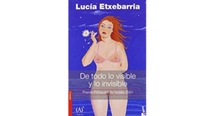 DE TODO LO VISIBLE Y LO INVISIBLE
