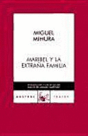 MARIBEL Y LA EXTRAÑA FAMILIA