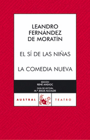 EL SÍ DE LAS NIÑAS / LA COMEDIA NUEVA