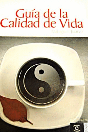 GUÍA DE LA CALIDAD DE LA VIDA