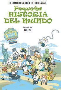 PEQUEÑA HISTORIA DEL MUNDO (TAPA DURA)