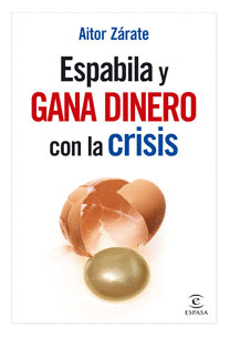 ESPABILA Y GANA DINERO CON LA CRISIS (PEQUEÑAS MARCAS EN LA PORTADA)