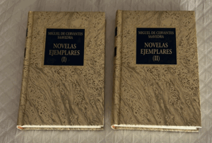NOVELAS EJEMPLARES I Y II (TAPA DURA ACOLCHADA)