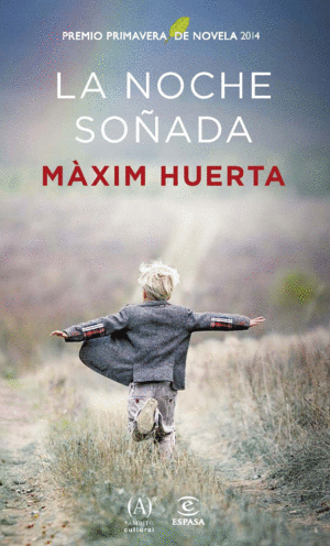 LA NOCHE SOÑADA (TAPA DURA) (DEDICADO POR EL AUTOR A LA ANTERIOR PROPIETARIA)