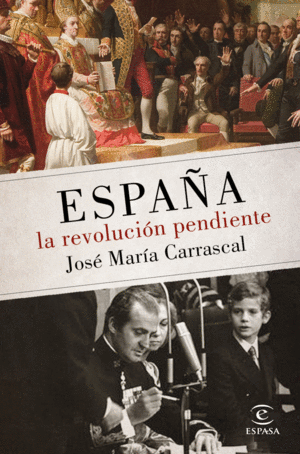 ESPAÑA: LA REVOLUCIÓN PENDIENTE (1808 - 2016)