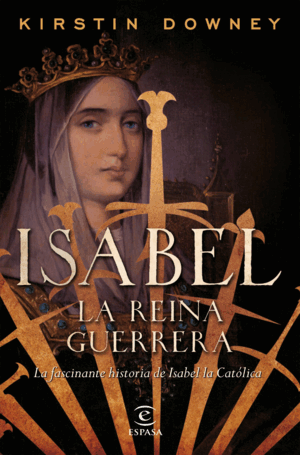 ISABEL, LA REINA GUERRERA (TAPA DURA)(CORTE Y MARCAS EN LA SOBRECUBIERTA)