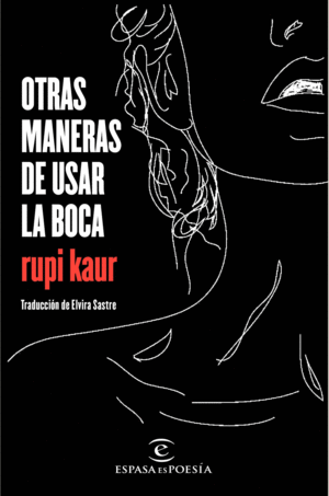 OTRAS MANERAS DE USAR LA BOCA (TAPA DURA)