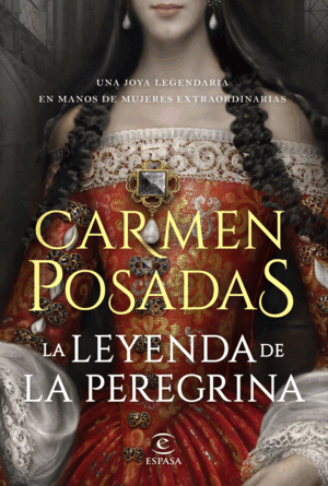LA LEYENDA DE LA PEREGRINA (TAPA DURA)
