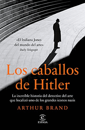 LOS CABALLOS DE HITLER