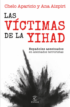 LAS VÍCTIMAS DE LA YIHAD (TAPA DURA)