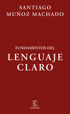 FUNDAMENTOS DEL LENGUAJE CLARO (TAPA DURA)