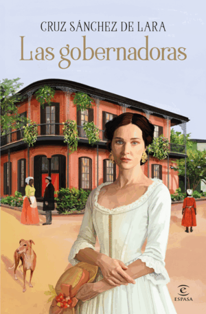 LAS GOBERNADORAS (TAPA DURA)