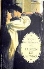 EL LADRÓN DE NOVIAS