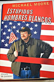 ESTÚPIDOS HOMBRES BLANCOS