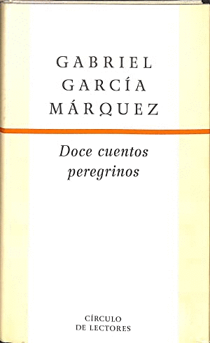 DOCE CUENTOS PEREGRINOS (TAPA DURA)