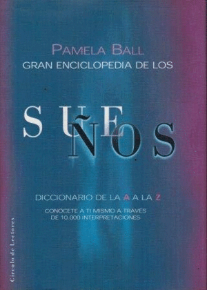 GRAN ENCICLOPEDIA DE LOS SUEÑOS