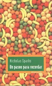UN PASEO PARA RECORDAR (PÁGINAS AMARILLENTAS)