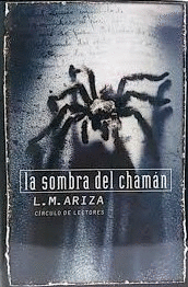 LA SOMBRA DEL CHAMÁN