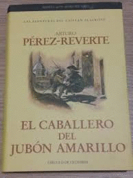 EL CABALLERO DEL JUBÓN AMARILLO (TAPA DURA)