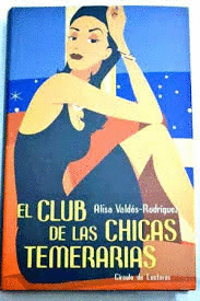 EL CLUB DE LAS CHICAS TEMERARIAS