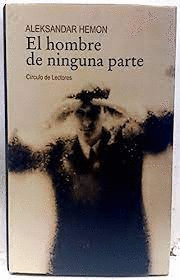 EL HOMBRE DE NINGUNA PARTE (TAPA DURA)