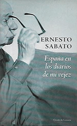 ESPAÑA EN LOS DIARIOS DE MI VEJEZ (TAPA DURA)