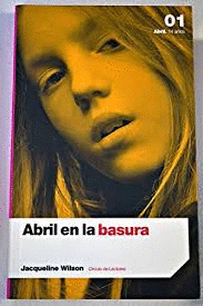 ABRIL EN LA BASURA