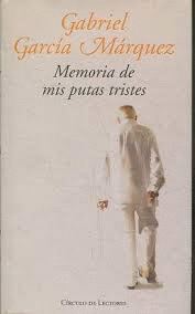 MEMORIA DE MIS PUTAS TRISTES