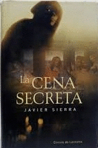 LA CENA SECRETA (TAPA DURA)