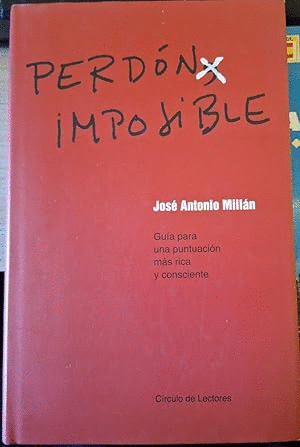 PERDÓN IMPOSIBLE (TAPA DURA) (BORDES ALGO ROZADOS)