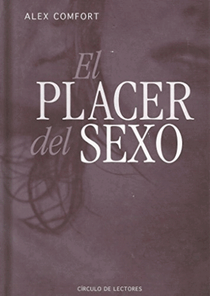 EL PLACER DEL SEXO (TAPA DURA)(ESQUINA ALGO ROZADA)