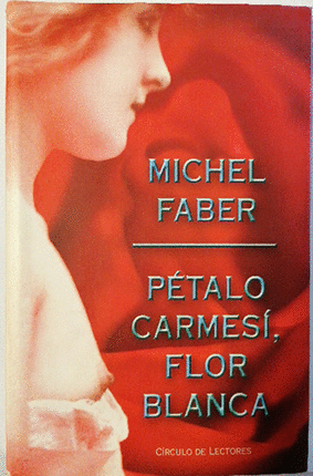 PÉTALO CARMESÍ, FLOR BLANCA (TAPA DURA)
