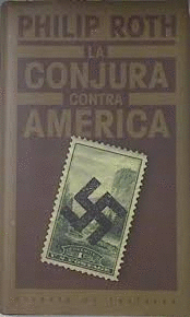 LA CONJURA CONTRA AMÉRICA (TAPA DURA)
