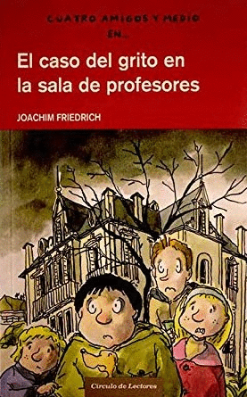 EL CASO DEL GRITO EN LA SALA DE PROFESORES