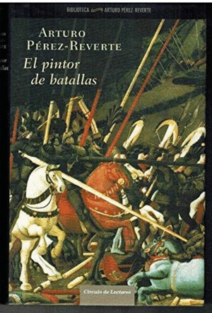 EL PINTOR DE BATALLAS (TAPA DURA)