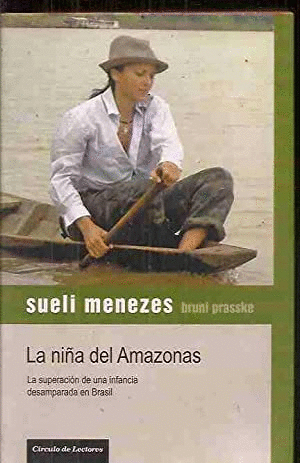 LA NIÑA DEL AMAZONAS (TAPA DURA)