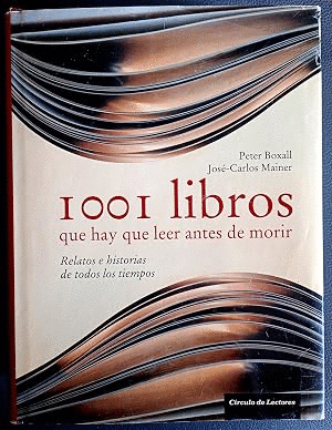 1001 LIBROS QUE HAY QUE LEER ANTES DE MORIR (TAPA DURA)+
