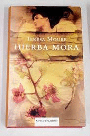 HIERBA MORA (TAPA DURA)
