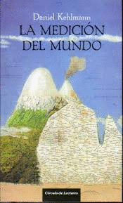 LA MEDICIÓN DEL MUNDO (TAPA DURA)