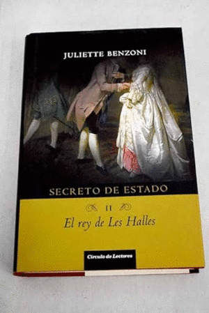 SECRETO DE ESTADO II: EL REY DE LES HALLES