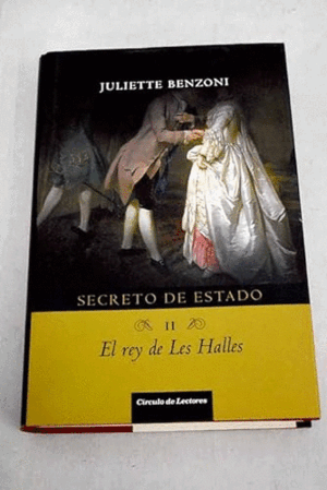 SECRETO DE ESTADO II: EL REY DE LES HALLES