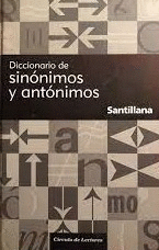 DICCIONARIO DE SINÓNIMOS Y ANTÓNIMOS (TAPA DURA)