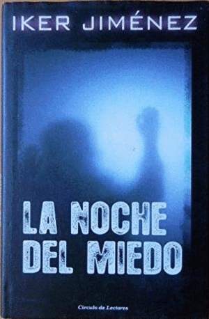 LA NOCHE DEL MIEDO (TAPA DURA)